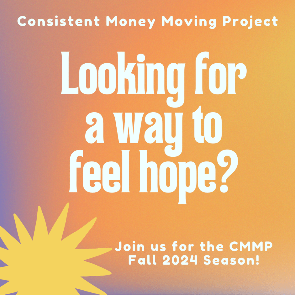 A graphic with a sun in the corner and an orange background with white text reading "Looking for a way to feel hope? Join us for the CMMP Fall 2024 Season!"